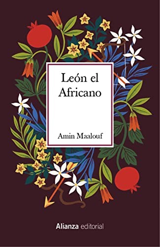Amin Maalouf, María Isabel Reverte Cejudo, María Teresa Gallego Urrutia: León el Africano (Hardcover, 2022, Alianza Editorial)