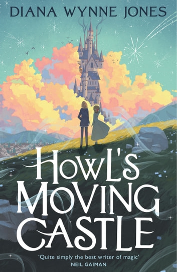 Diana Wynne Jones: Howl's Moving Castle (Paperback, 2023, HarperCollinsPublishers)
