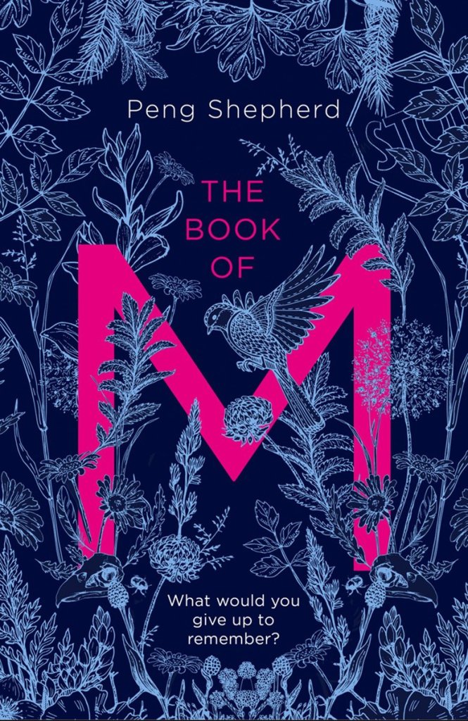 Peng Shepherd: The book of M (2018, Harper Voyager)
