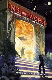C. Spike Trotman: New World (2017, Iron Circus Comics)