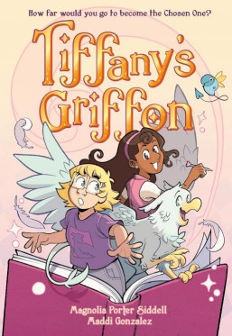 Maddi Gonzalez, Magnolia Porter Siddell: Tiffany's Griffon (GraphicNovel, First Second)