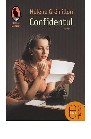 Hélène Grémillon: Confidentul (Romanian language)