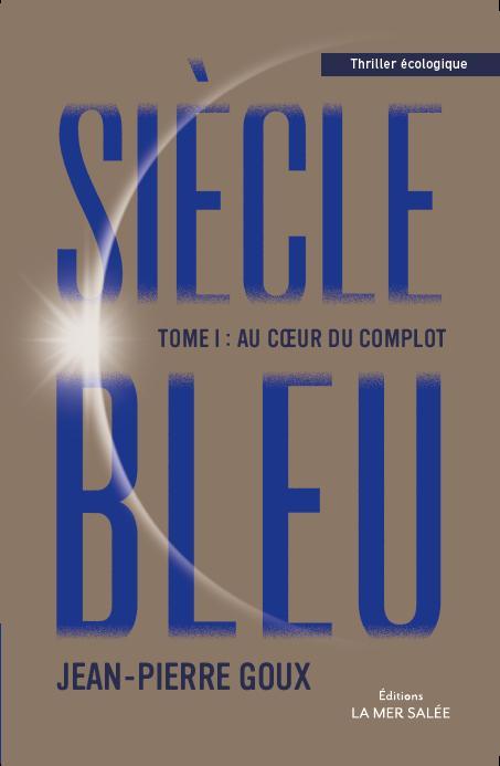 Jean-Pierre Goux: Au coeur du complot (French language, 2018)