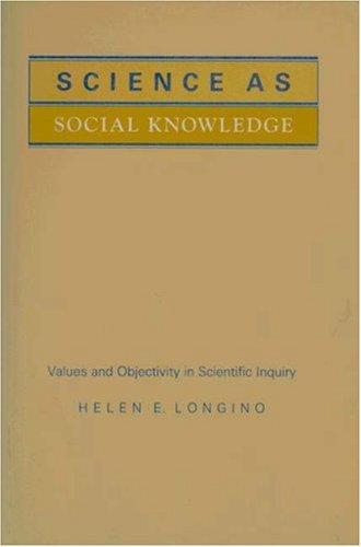 Helen Longino: Science as social knowledge (1990, Princeton University Press)