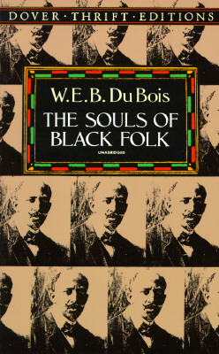 W. E. B. Du Bois: The Souls of Black Folk (1994)