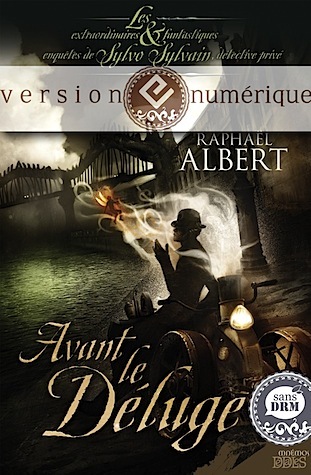 Raphaël Albert: Avant le déluge (Paperback)