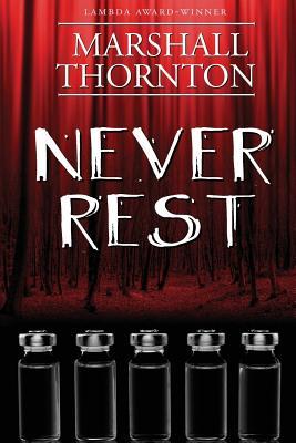 Marshall Thornton: Never Rest (Paperback, Lethe Press)