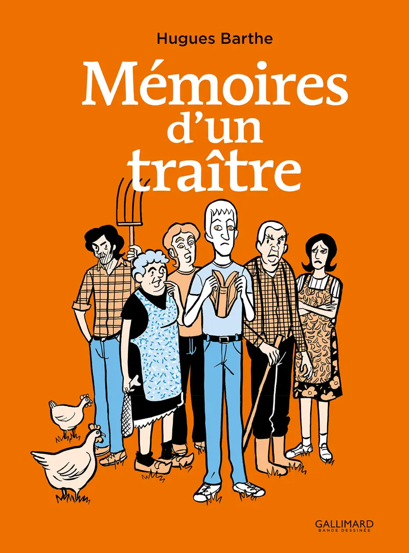 Hugues Barthe: Mémoires d’un traître (Hardcover, french language, 2025, Gallimard)