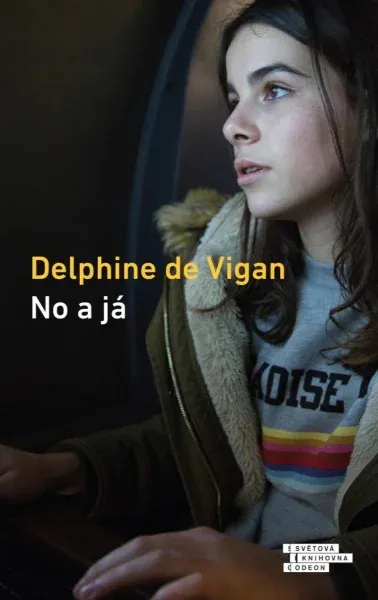 Delphine de Vigan: No a já (Hardcover, Czech language, 2021, Odeon)