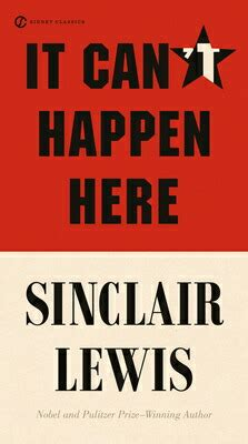 Sinclair Lewis: It Can't Happen Here (Paperback, 2014, Signet Classics)