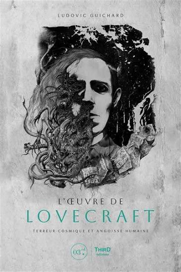 Ludovic Guichard: L'Oeuvre de Lovecraft (Hardcover, Français language, Third éditions)