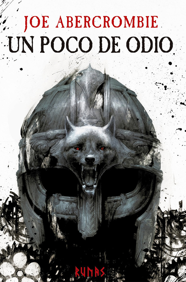 Manu Viciano, Joe Abercrombie: Un poco de odio (Hardcover, Español language, 2020, Runas, Alianza Editorial)
