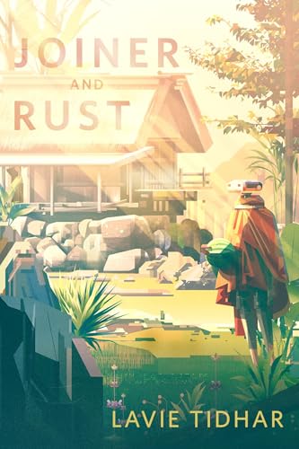 Lavie Tidhar: Joiner and Rust (EBook, Tor Books)