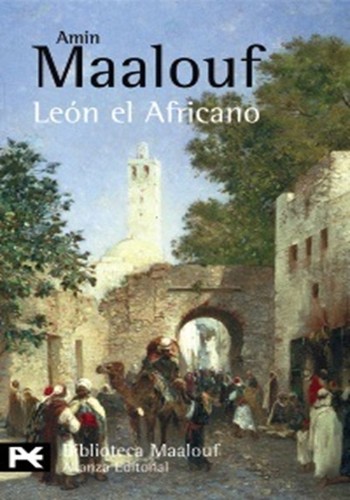 Amin Maalouf: León el africano (Paperback, Spanish language, 2005, Alianza Editorial, S.A.)