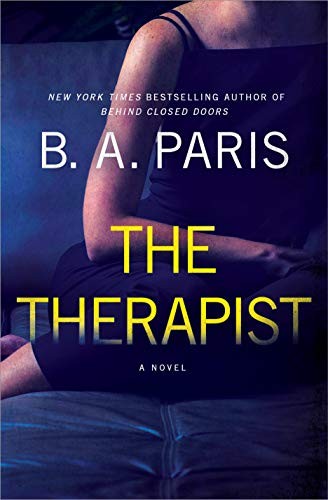 B.A. Paris, Freida McFadden: The Therapist (Hardcover, 2021, St. Martin's Press)