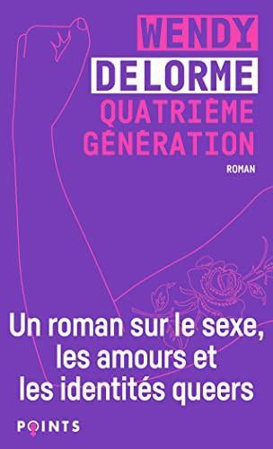 Wendy Delorme: Quatrième génération (French language, 2022)