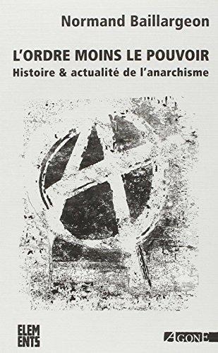 Normand Baillargeon: L'ordre moins le pouvoir (French language, éditions Agone)