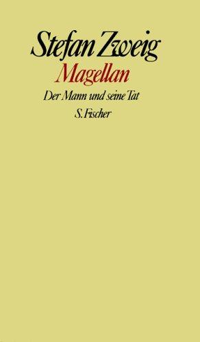 Knut Beck, Stefan Zweig: Magellan. Der Mann und seine Tat. (Hardcover, German language, 2000, Fischer (S.), Frankfurt)