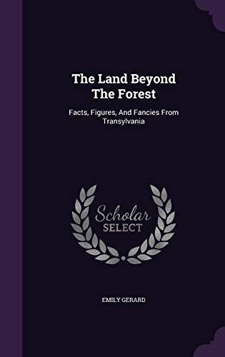 Emily Gerard: The Land Beyond The Forest (Hardcover, Palala Press)