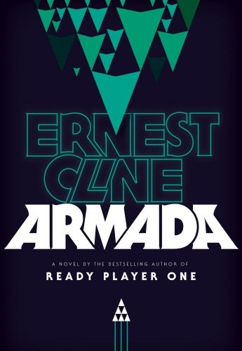 Ernest Cline (duplicate), Ernest Cline: Armada (Paperback, 2015, Century)