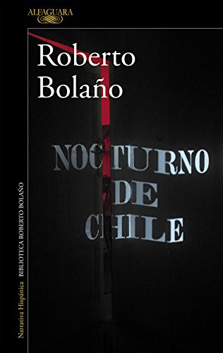 Nocturno de Chile (Paperback, ALFAGUARA, Alfaguara)