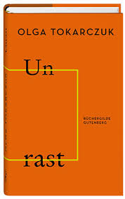 Olga Tokarczuk: Unrast (Hardcover, German language, 2019, Büchergilde Gutenberg)