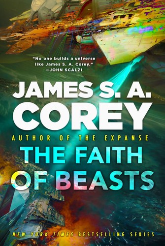James S.A. Corey: The Faith of Beasts (Hardcover, Orbit)