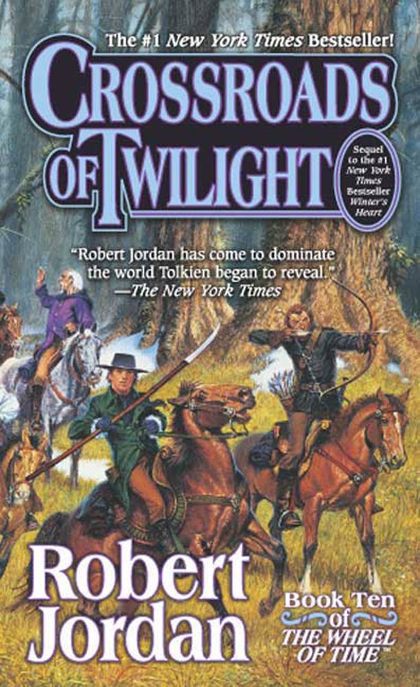 Robert Jordan: Crossroads of Twilight (Paperback, 2003, TOR Fantasy, Tom Doherty Associates)