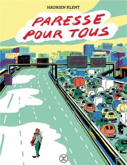 Hadrien Klent: Paresse pour tous (Paperback, French language, LE TRIPODE)