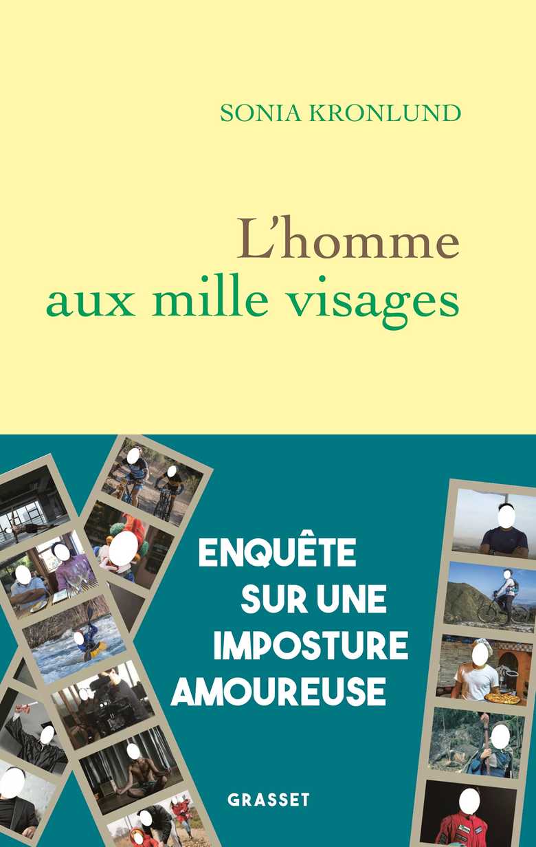 Sonia Kronlund: L'homme aux mille visages (2024, Grasset)