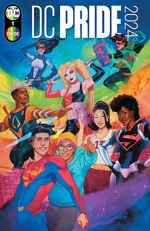 Nicole Maines, Ngozi Ukazu, Phil Jimenez, Al Ewing: DC Pride (2025, DC Comics)