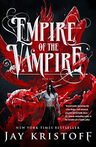 Jay Kristoff: Empire of the Vampire (Hardcover, 2021, St. Martin's Publishing Group)