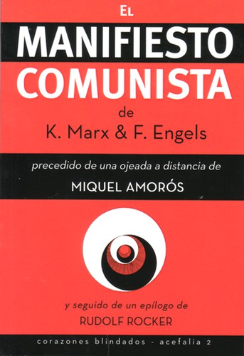 Friedrich Engels, Karl Marx, Friedrich Engels: Manifiesto comunista (Paperback, Español language, 2017, Corazones Blindados)