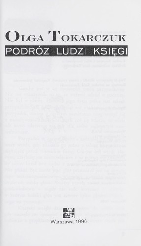 Olga Tokarczuk: Podróż ludzi księgi (Polish language, 1996, Wydawn. W.A.B.)