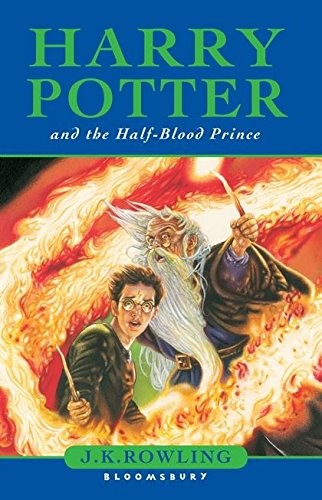 J.K. Rowling: Harry Potter And the Half-Blood Prince (Paperback, 2006, Bloomsbury, Brand: BLOOMSBURY PUBLISHING PLC)
