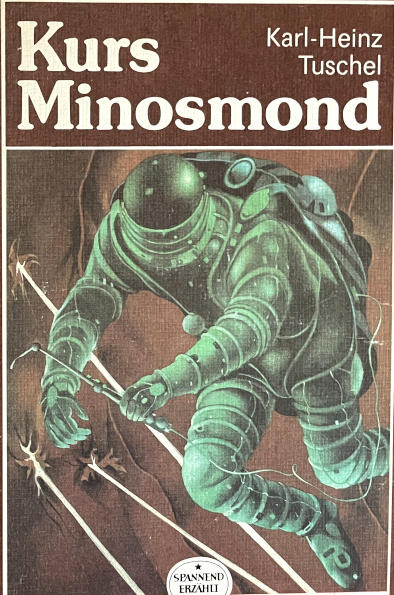Karl-Heinz Tuschel: Kurs Minosmond (German language, 1986, Neues Leben)