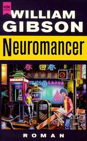 William Gibson (1783–1857), William Gibson (unspecified), William Gibson: Neuromancer (Paperback, German language, 1992, Heyne)