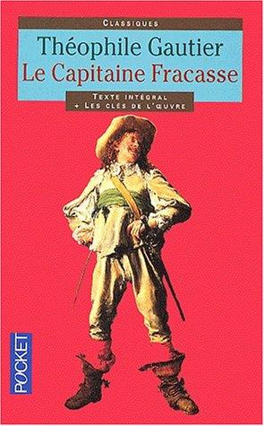 Gautier (undifferentiated): Le capitaine fracasse (Paperback, French language, 2002, Pocket)