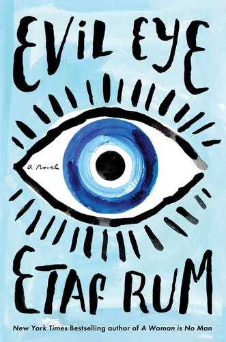 Etaf Rum: Evil Eye (2022, HarperCollins Publishers)