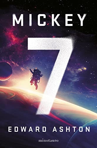 Simon Saito, Edward Ashton: Mickey7 (Paperback, 2023, Griffin)