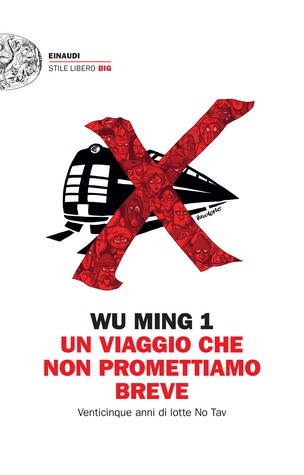 Wu Ming: Un viaggio che non promettiamo breve (EBook, Italian language, 2018, Wu Ming Foundation)