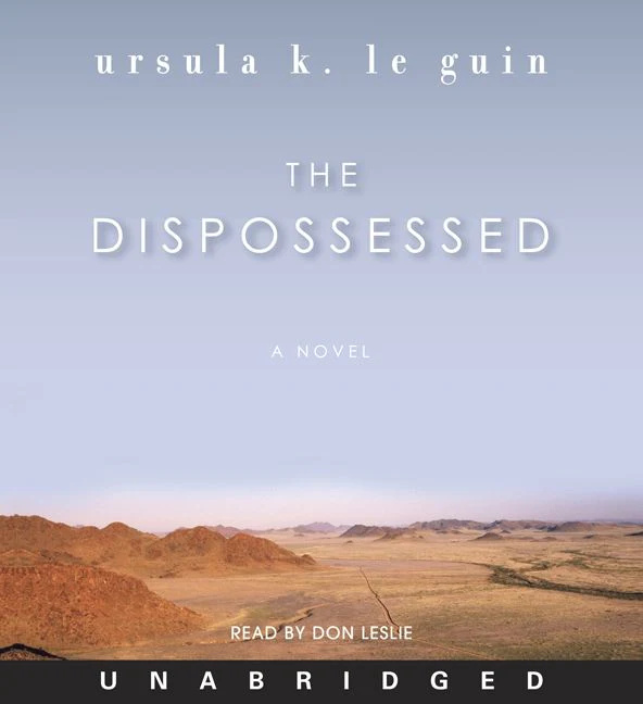 Ursula K. Le Guin (duplicate): The Dispossessed (AudiobookFormat, 2010, HarperAudio)