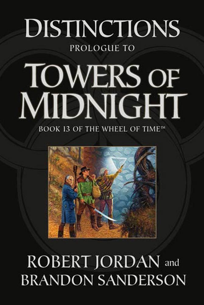 Robert Jordan, Brandon Sanderson: Distinctions : Prologue to Towers of Midnight (2010, Doherty Associates, LLC, Tom)
