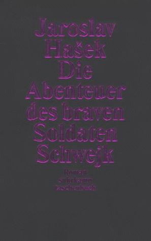 Jaroslav Hašek: Die Abenteuer des braven Soldaten Schwejk. (Paperback, German language, 2000, Suhrkamp)