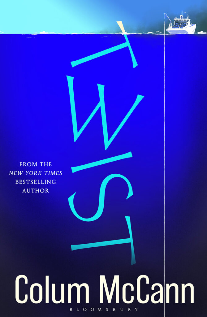 Colum McCann: Twist (Paperback, 2025, Bloomsbury Publishing)