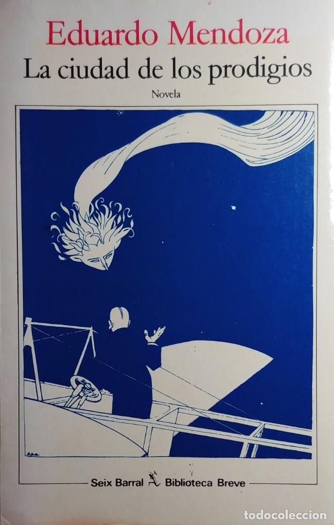 Eduardo Mendoza: La ciudad de los prodigios (Paperback, Español language)