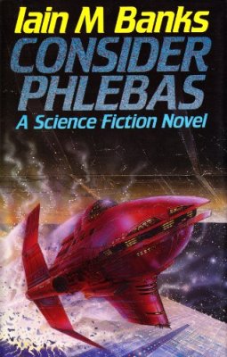 Iain M. Banks: Consider Phlebas (Hardcover, Pan Macmillan)