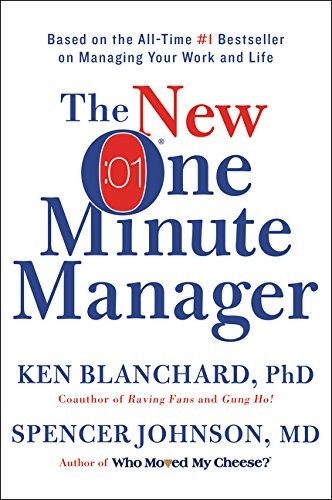 Ken Blanchard, Spencer Johnson M.D.: The New One Minute Manager (Hardcover, William Morrow)