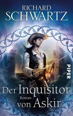 Richard Schwartz: Der Inquisitor von Askir (Piper Verlag GmbH)