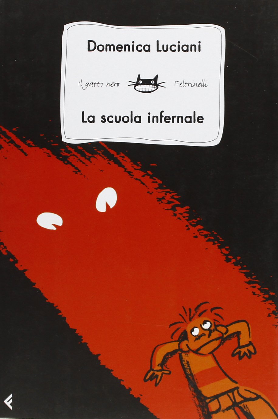 Domenica Luciani: La scuola infernale (Italian language, 2004)